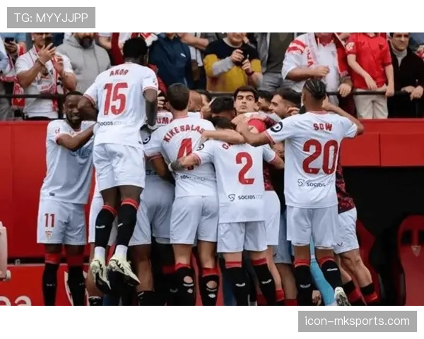 塞维利亚边路进攻显威力，力克强敌斩获关键联赛胜利