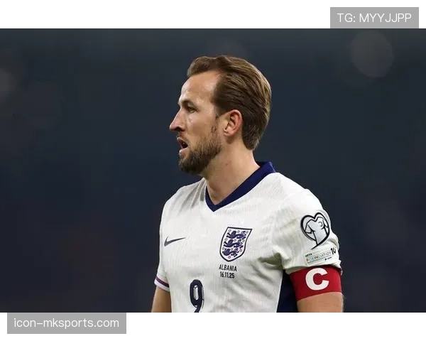 哈里·凯恩在阿尔巴尼亚的精彩进球助英格兰队持续提升竞争力